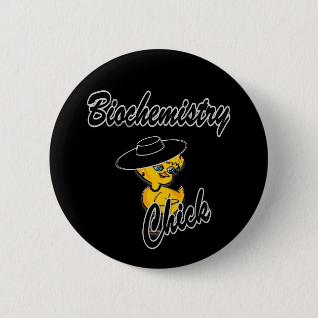 Biochemistry Chick #4 2 Inch Round Button (Front)