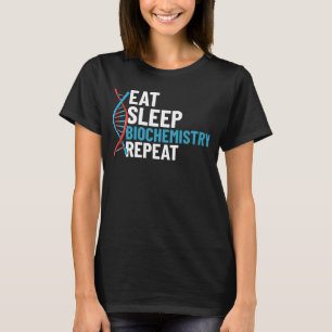 Biochemistry Molecular Biology Biochemist Study T-Shirt