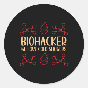 Biohacker We Love Cold Showers Biohacking Medicine Classic Round Sticker