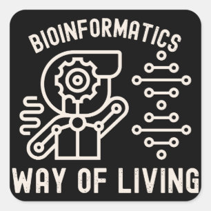 Bioinformatics, Way of Living Square Sticker