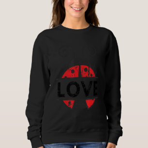 Biologist Insect Entomologist Love Ladybug Sweatshirt
