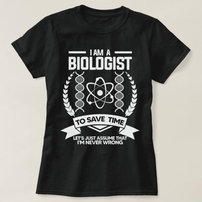 Biologist Science T-Shirt (Design Front)