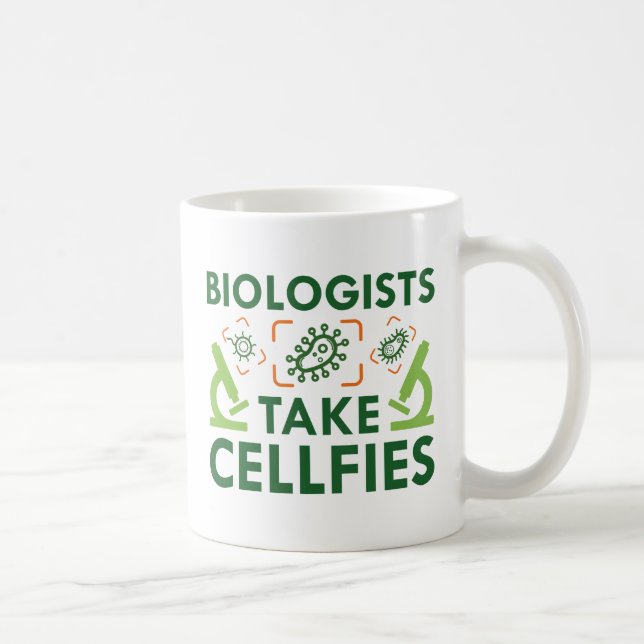 Biologists Take Cellfies Coffee Mug (Right)