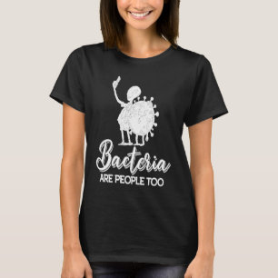 Biology Bacteria Teacher Science Student Biologis T-Shirt