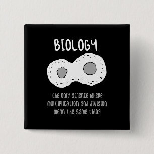 Biology - Biology The Only Science Gift 2 Inch Square Button