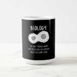 Biology - Biology The Only Science Gift Coffee Mug<br><div class="desc">Funny biology design. Great gift idea for Christmas or birthday for mother,  father,  brother,  sister,  grandma or grandpa.</div>