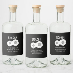 Biology - Biology The Only Science Gift Liquor Bottle Label