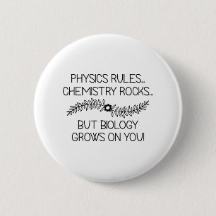 Biology Grows On You 2 Inch Round Button