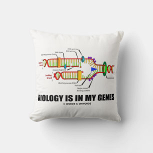 Biology Is In My Genes DNA Replication Humour Throw Pillow