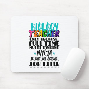 Biology Teacher Only Because Full Time Multi  Mouse Pad
