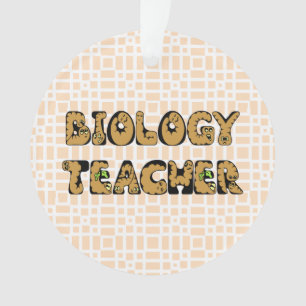 Biology Teacher Ornament