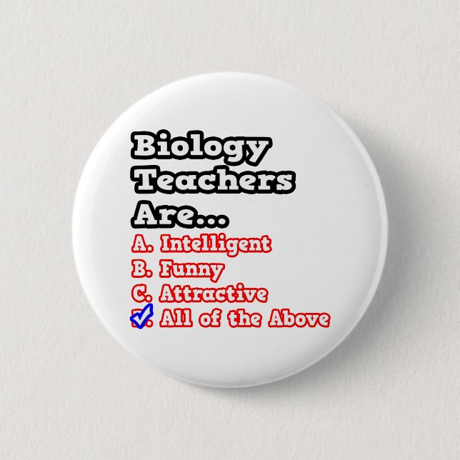 Biology Teacher Quiz...Joke 2 Inch Round Button (Front)