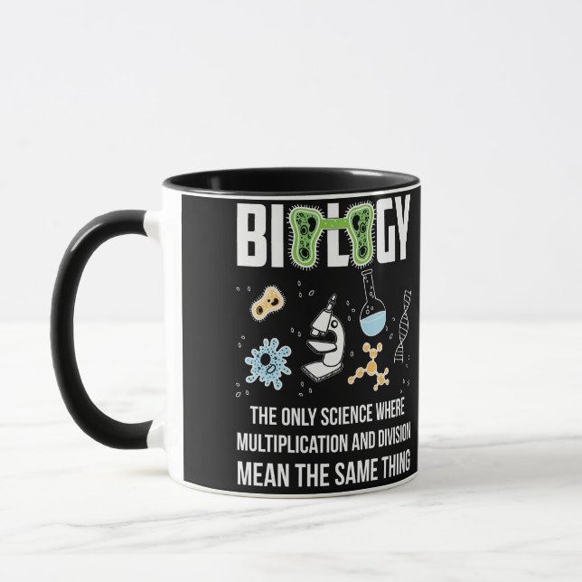 Biology The Only Science Where Multiplication Mug (Left)