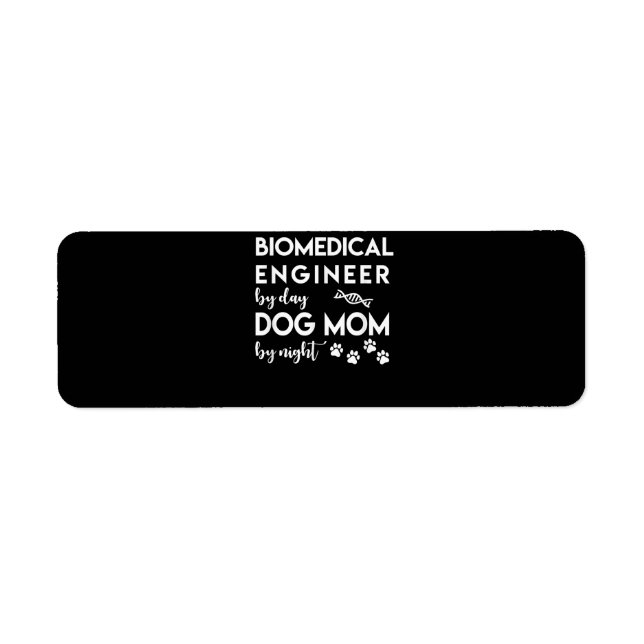 Biomedical Engineer Dog Mom Dog Lover Bio Engineer (Front)