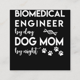 Biomedical Engineer Dog Mom Dog Lover Bio Engineer Square Business Card