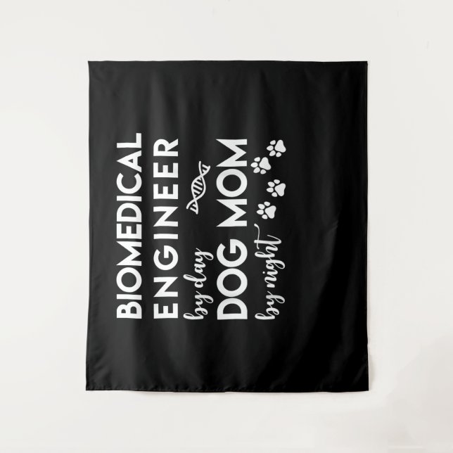 Biomedical Engineer Dog Mom Dog Lover Bio Engineer Tapestry (Front)