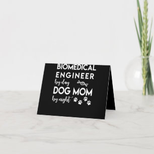 Biomedical Engineer Dog Mom Dog Lover Bio Engineer Thank You Card