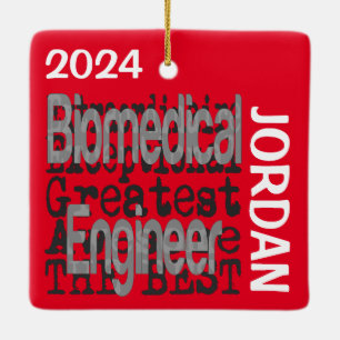 Biomedical Engineer Extraordinaire CUSTOM Ceramic Ornament