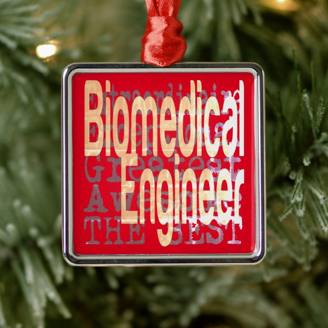 Biomedical Engineer Extraordinaire Metal Ornament (Tree)