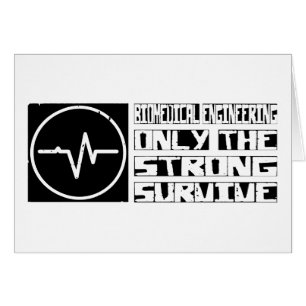Biomedical Engineering Survive