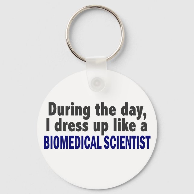 Biomedical Scientist During The Day Keychain (Front)