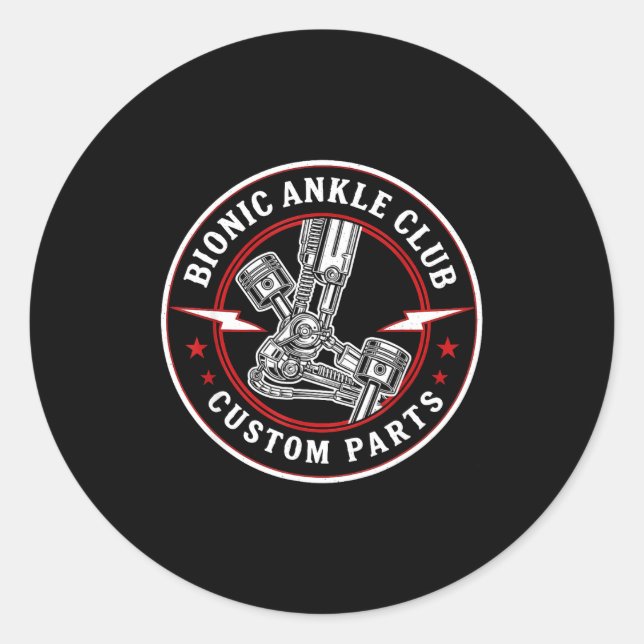 Bionic Ankle Replacement Recovery Bionic Ankle Sur Classic Round Sticker (Front)