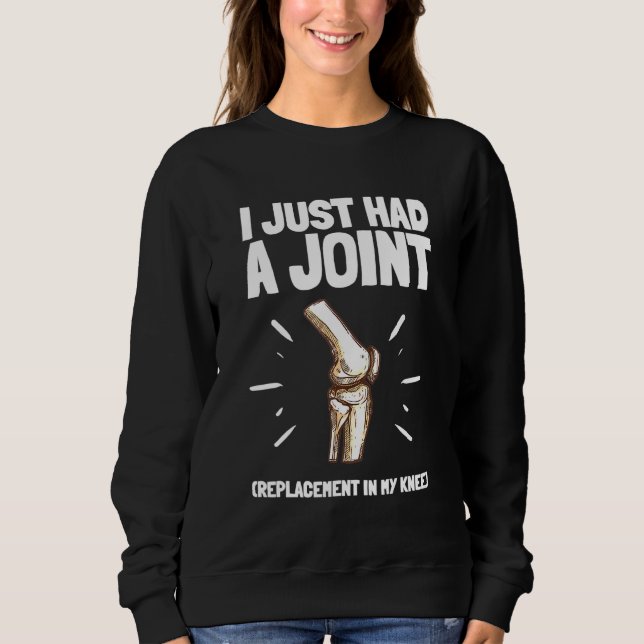 Bionic Knee Replacement Surgery Recovery Sweatshirt (Front)