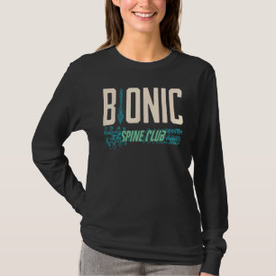 Bionic Spine Surgery Lumbar Spinal Fusion Back Rec T-Shirt