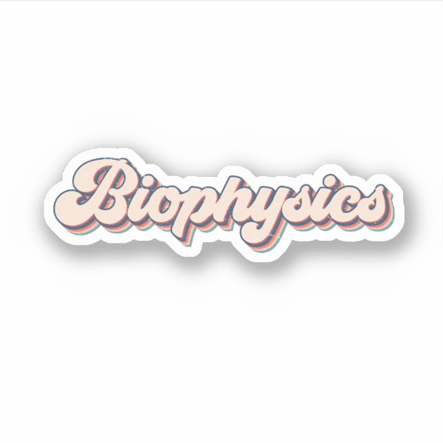 Biophysics, Biophysics Lover, Biophysics Student (Front)