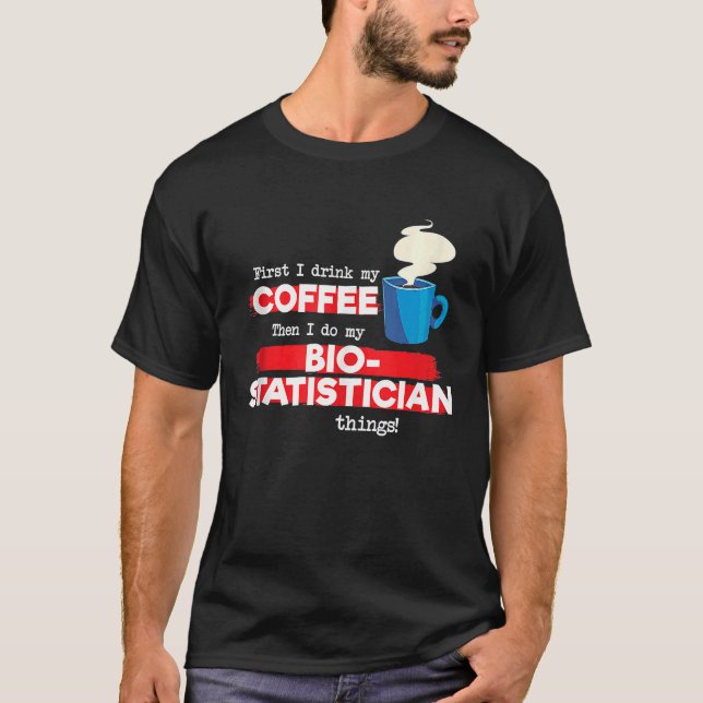 Biostatistician and Coffee  Biostatistics Tank Top (Front)