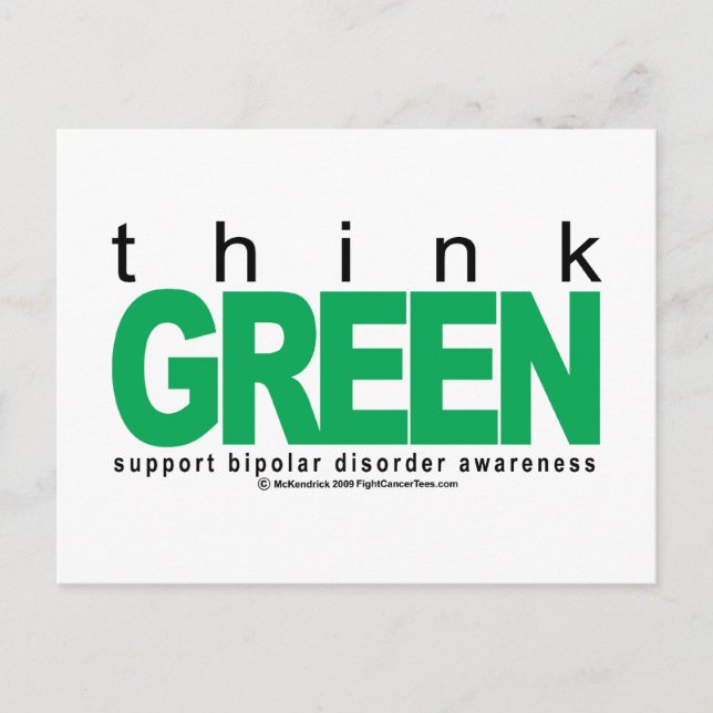 Bipolar Disorder THINK Green Postcard (Front)