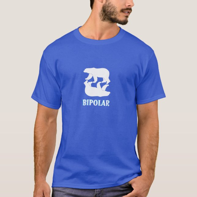 BiPolar T-Shirt (Front)