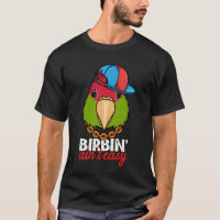 Birbing Ain't Easy Parrot I Cherry headed Conure