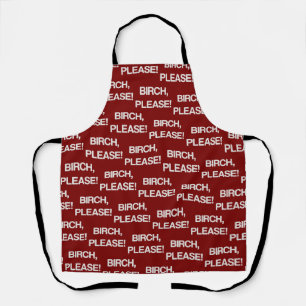 Birch Please Funny Christmas Matching Family Apron