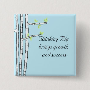 Birch Trees Thinking Big 2 Inch Square Button