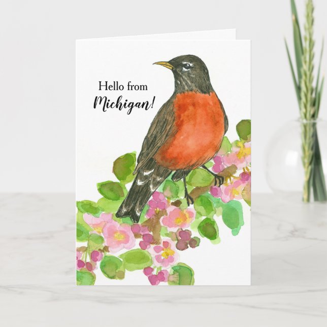 Bird American Robin Hello From Michigan  Card (Front)