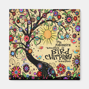 Bird Chirping Weather Cute Whimsical Tree Fun Magnet