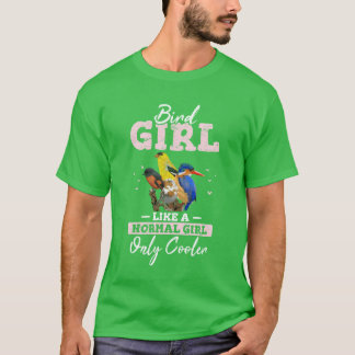 Bird Girl Cute Bird Lovers Funny Bird Watching Bir T-Shirt