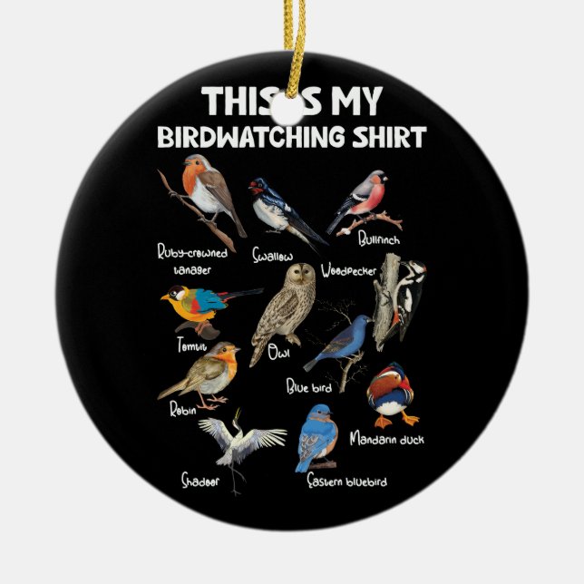 Bird Lover Birdwatcher Birder This Is My Birdwatch Ceramic Ornament (Front)