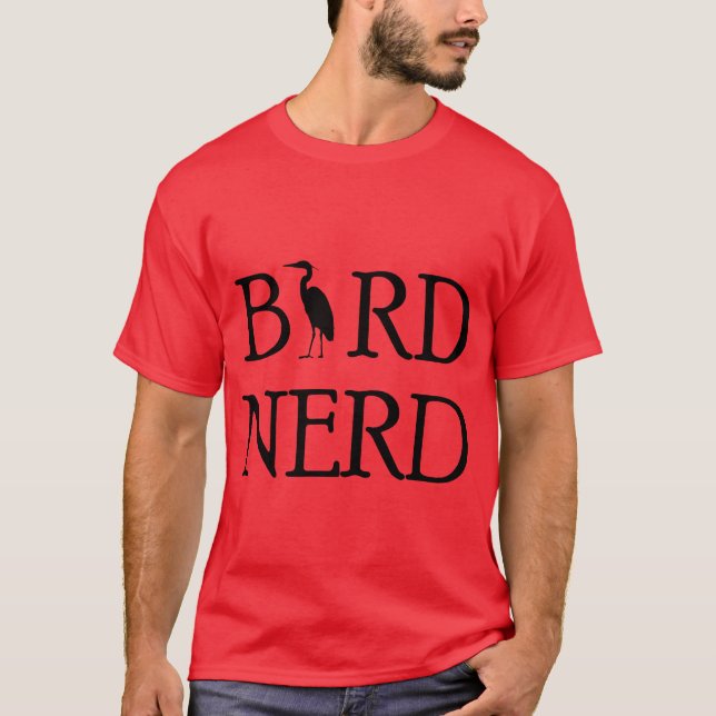 Bird Nerd for birder or birdwatcher with Blue Hero T-Shirt (Front)