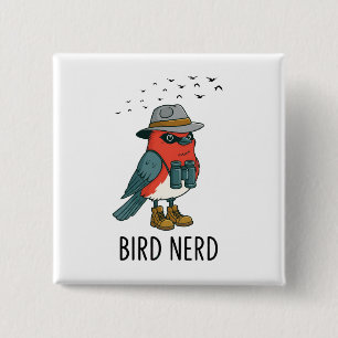Bird Nerd Funny Bird Watching Birding Bird Lover 2 Inch Square Button
