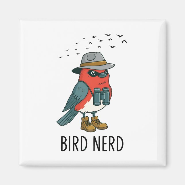 Bird Nerd Funny Bird Watching Birding Bird Lover Magnet (Front)