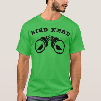 Bird Nerd gift T-Shirt