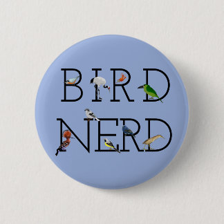 Bird Nerd Three 2 Inch Round Button