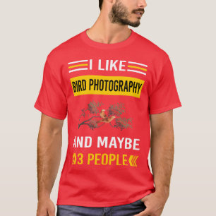 Bird Photography Bird Watching Birdwatching friend T-Shirt