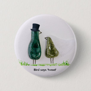 Bird says 'tweet' 2 inch round button