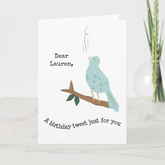 Bird Singing Add a Name Birthday Wishes Greeting Card (Front)
