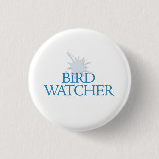 Bird Watcher 1 Inch Round Button