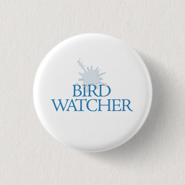 Bird Watcher 1 Inch Round Button (Front)