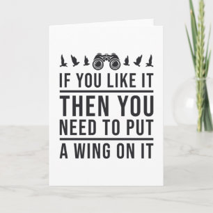 Bird Watching A Wing On It Funny Bird Watcher Card